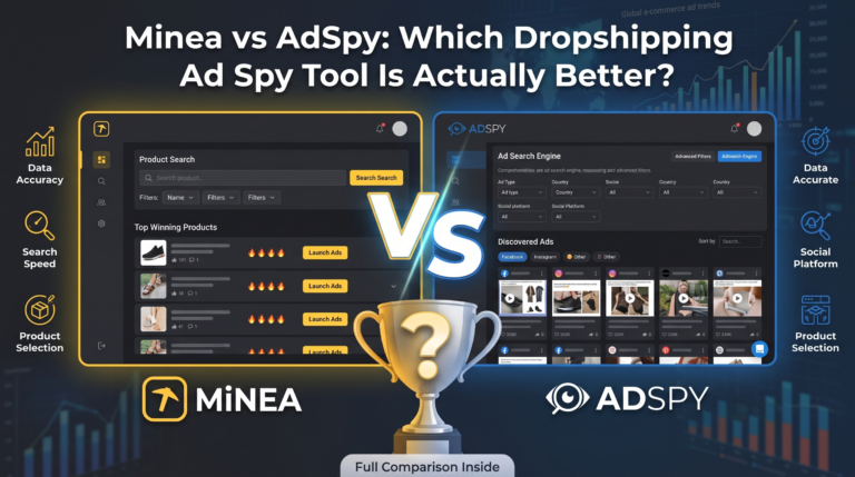 Minea vs AdSpy comparison dashboard showing winning products, filters, and features