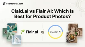 Claid.ai vs Flair AI side-by-side comparison for e-commerce product photography